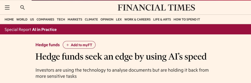 Financial Times: Hedge funds seek an edge by using AI speed