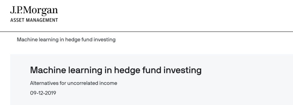 J.P. Morgan Asset Management: Machine learning in hedge fund investing